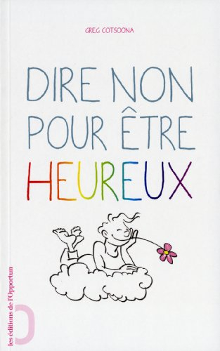 Dire non pour être heureux
