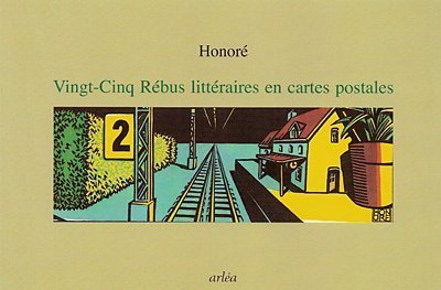 Vingt-cinq rébus littéraires en cartes postales. Vol. 4