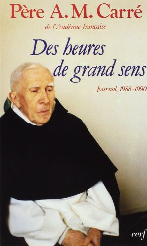 Des Heures de grand sens : journal 1988-1990