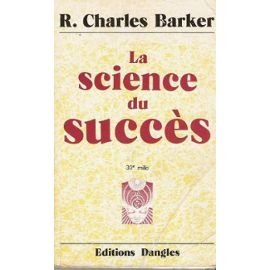 La Science du succès : la science de la vie