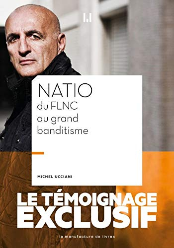 Natio : du FLNC au grand banditisme