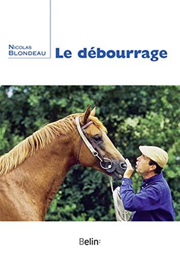 Le débourrage