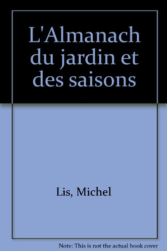 L'almanach du jardin et des saisons