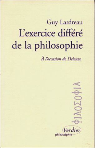 L'exercice différé de la philosophie : à l'occasion de Deleuze