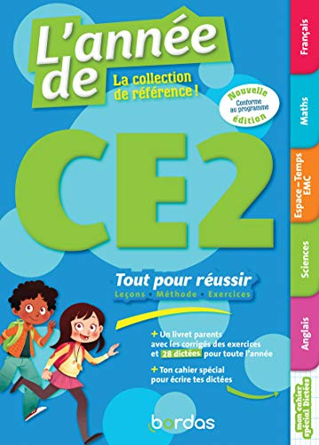 L'année de CE2 : tout pour réussir : leçons, méthodes, exercices