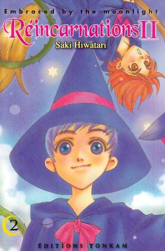 Réincarnations II : embraced by the moonlight. Vol. 2