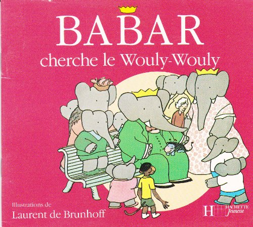 Babar cherche le Wouly-Wouly