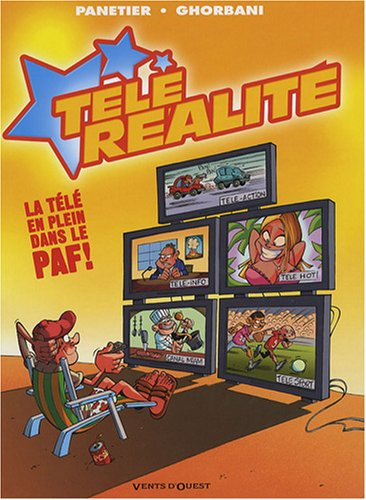 Télé-réalité. Vol. 1. La télé en plein dans le paf !