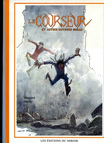 le courseur et autres histoires droles