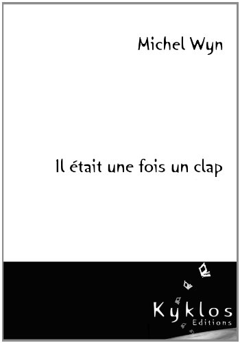 Il était une fois un clap
