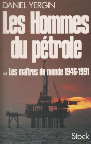 les hommes du pétrole