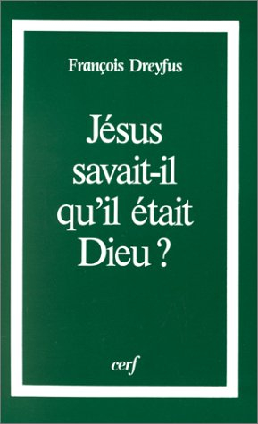 Jésus savait-il qu'il était Dieu ?