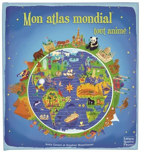 Mon atlas mondial tout animé !