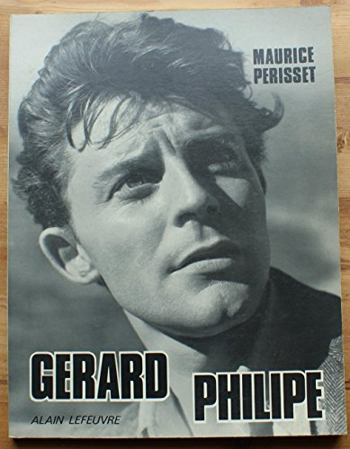 gérard philippe ou la jeunesse du monde