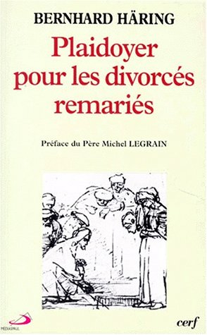 Plaidoyer pour les divorcés remariés : existe-t-il une porte de sortie ?