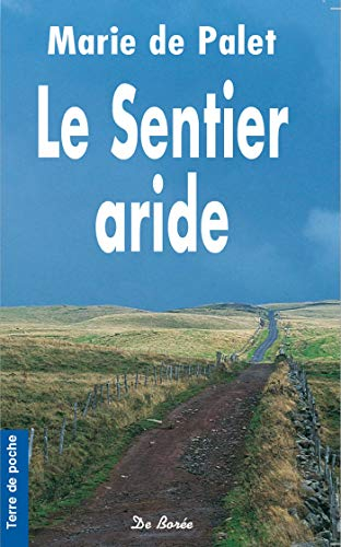 Le sentier aride