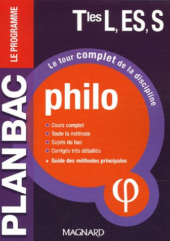 Philo terminales L, ES, S : le programme : le tour complet de la discipline