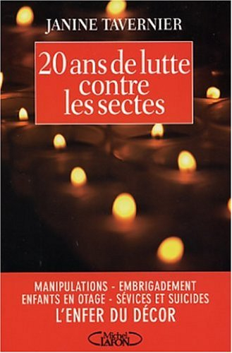 20 ans de lutte contre les sectes