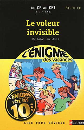 Le voleur invisible : lire pour réviser : du CP au CE1, 6-7 ans, policier