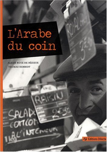 L'Arabe du coin