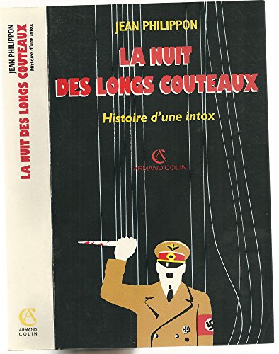 La Nuit des longs couteaux : histoire d'une intox