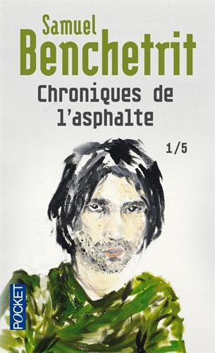 Chroniques de l'asphalte. Vol. 1. Le temps des tours