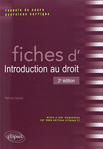 Fiches d'introduction au droit : rappels de cours, exercices corrigés