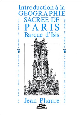 Introduction à la géographie sacrée de Paris, barque d'Isis