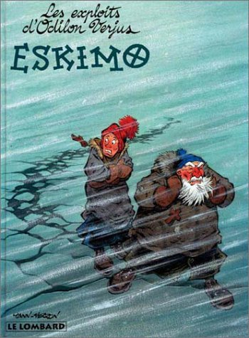 les exploits d'odilon verjus tome 3 : eskimo