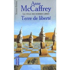 Le cycle des hommes libres. Vol. 1. Terre de liberté