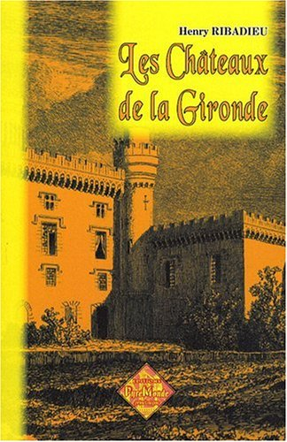 Les châteaux de la Gironde