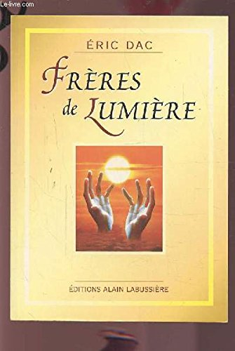 frères de lumière