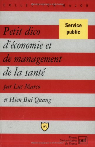 Petit dico d'économie et de management de la santé