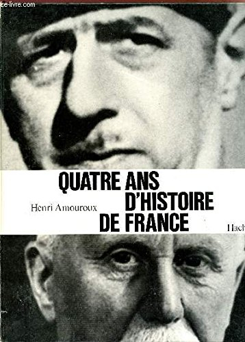 quatre ans d'histoire de france.