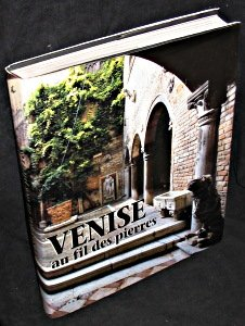 Venise au fil des pierres