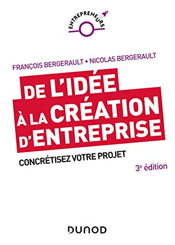 De l'idée à la création d'entreprise : concrétisez votre projet