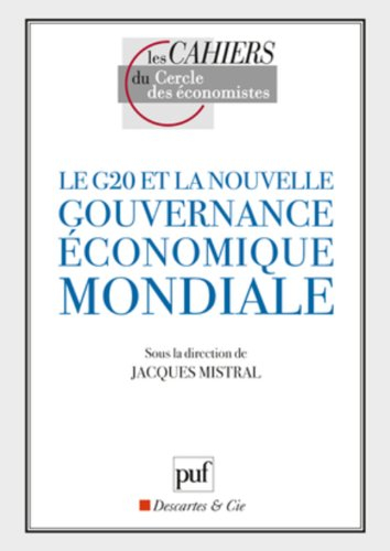 Le G20 et la nouvelle gouvernance économique mondiale