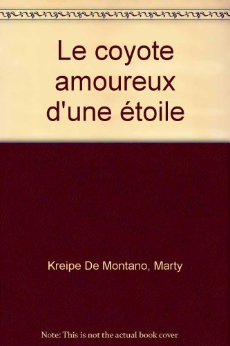 Le coyote amoureux d'une étoile