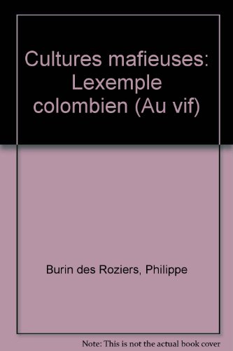 Cultures mafieuses : l'exemple colombien