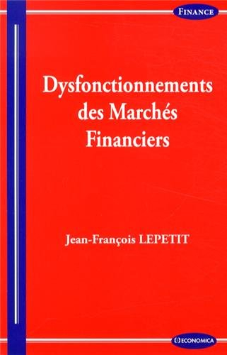 Dysfonctionnements des marchés financiers