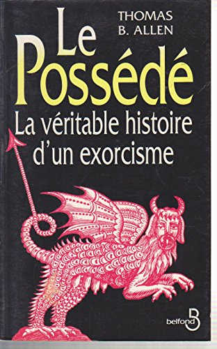 Le Possédé : la véritable histoire d'un exorcisme