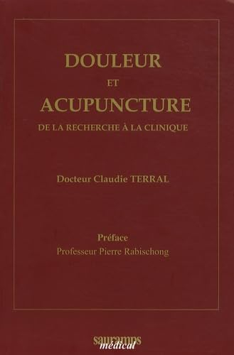 Douleur et acupuncture : de la recherche à la clinique