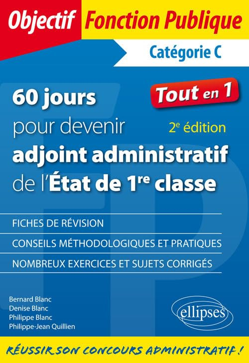 60 jours pour devenir adjoint administratif de l'Etat de 1re classe, catégorie C : tout en 1 : fiche