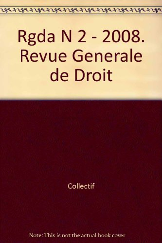 Revue générale du droit des assurances, n° 2 (2008)