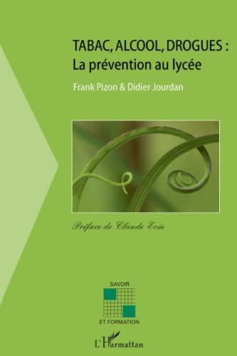 Tabac, alcool, drogues : la prévention au lycée