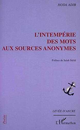 L'intempérie des mots aux sources anonymes