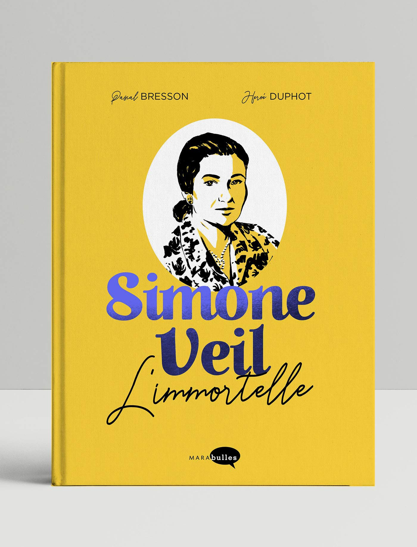 Simone Veil : l'immortelle