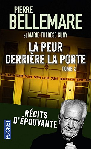 La peur derrière la porte : récits d'épouvante. Vol. 2