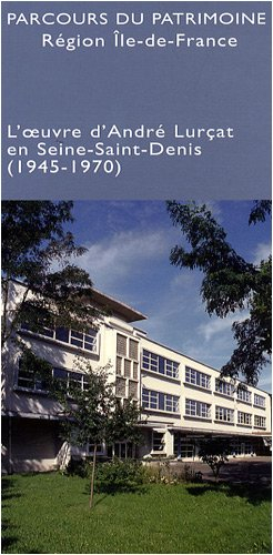 L'oeuvre d'André Lurçat en Seine-Saint-Denis (1945-1970)