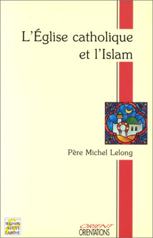 L'Eglise catholique et l'islam